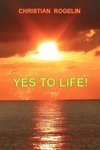 Yes to Life!
