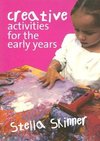 Creative Activities for the Early Years