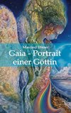 Gaia - Portrait einer Göttin
