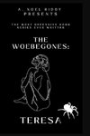 The Woebegones