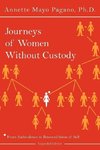 Journeys of Women Without Custody