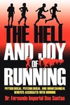 The Hell and Joy of Running