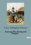 Among The Farmyard People