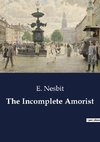 The Incomplete Amorist
