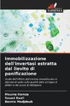 Immobilizzazione dell'invertasi estratta dal lievito di panificazione