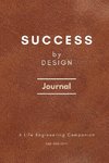 Success by Design Journal