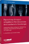 Begutachtung chirurgisch-orthopädischer Berufskrankheiten durch mechanische Einwirkungen