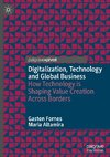 Digitalization, Technology and Global Business