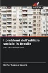 I problemi dell'edilizia sociale in Brasile
