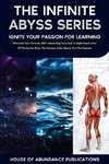 The Infinite Abyss Series - Ignite Your Passion for Learning