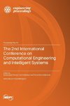 The 2nd International Conference on Computational Engineering and Intelligent Systems