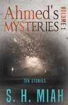 Ahmed's Mysteries Volume 1