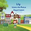 Lily Visits the Police Department
