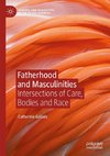 Fatherhood and Masculinities