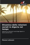 Dinamica delle relazioni sociali in Algeria nel tempo