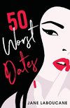 50 Worst Dates