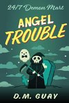 Angel Trouble