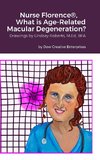 Nurse Florence®, What is Age-Related Macular Degeneration?