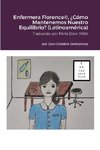 Enfermera Florence®, ¿Cómo Mantenemos Nuestro Equilibrio? (Latinoamérica)