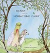 Henry and the Springtime Fairy