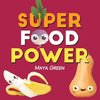 Super food power