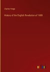 History of the English Revolution of 1688