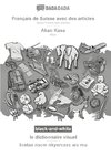 BABADADA black-and-white, Français de Suisse avec des articles - Akan Kasa, le dictionnaire visuel - krataa ns¿m nkyer¿se¿ w¿ mu