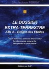 Le dossier extra-terrestre - Ami 4 Enfant des Etoiles