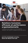 Relations humaines efficaces et performance organisationnelle