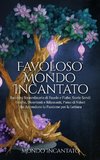 Favoloso Mondo Incantato