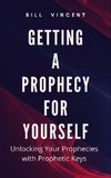 Getting a Prophecy for Yourself