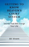 Getting to Know Heaven's Court System