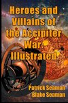 Heroes and Villains of the Accipiter War