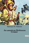An american Robinson Crusoe