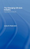 The Changing U.S. Auto Industry