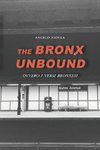 The Bronx Unbound