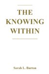 The Knowing Within