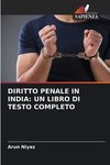 DIRITTO PENALE IN INDIA: UN LIBRO DI TESTO COMPLETO