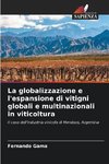 La globalizzazione e l'espansione di vitigni globali e multinazionali in viticoltura