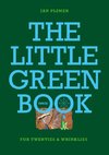 THE LITTLE GREEN BOOK - For Twenties and Wrinkles