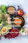 Dr. Sebi Treatments and  Cures