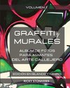 GRAFFITI y MURALES - Edición en Blanco y Negro