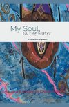 My Soul, in the water