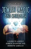 Jewish Magic and Kabbalah