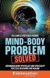 Mind-Body Problem Solved