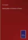 Opening Buds: A Collection of Poems