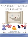 Nantucket Cheese For Lafayette