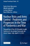 Nuclear Risks and Arms Control - Problems and Progresses in the Time of Pandemics and War