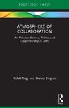 Atmosphere of Collaboration