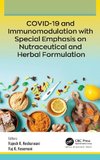 COVID-19 and Immunomodulation with Special Emphasis on Nutraceutical and Herbal Formulation